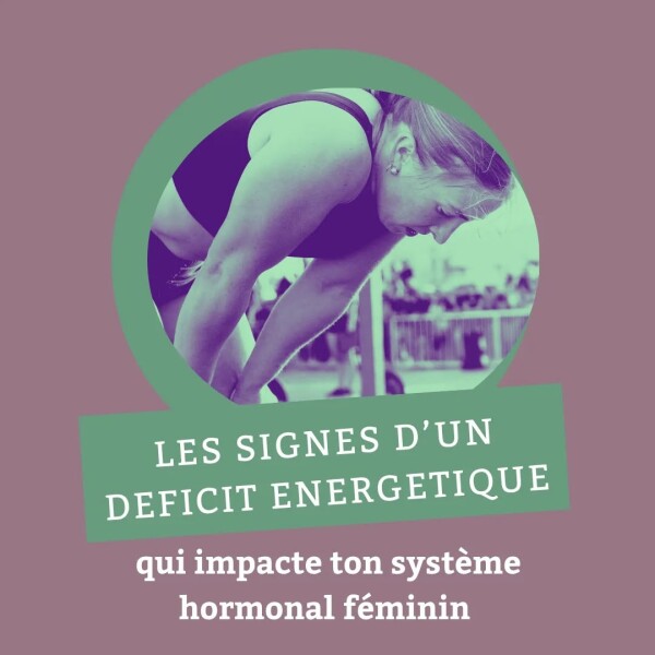 Troubles hormonaux : et si c'était lié à un déficit énergétique ?